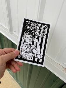 Plowboy Diesel Normalize Women In Trades: B/W Sticker